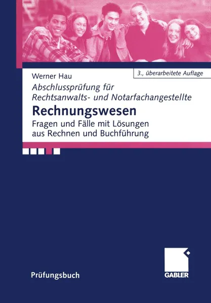 Обложка книги Rechnungswesen. Fragen und Falle mit Losungen aus Rechnen und Buchfuhrung, Werner Hau