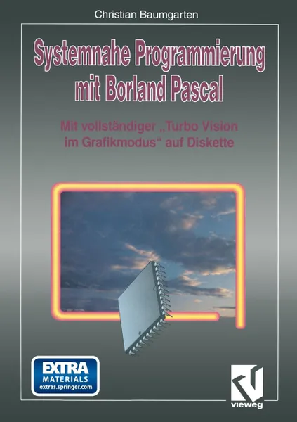 Обложка книги Systemnahe Programmierung mit Borland Pascal. Mit vollstandiger .Turbo Vision im Grafikmodus