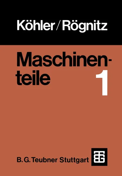 Обложка книги Maschinenteile. Teil 1, G. Köhler