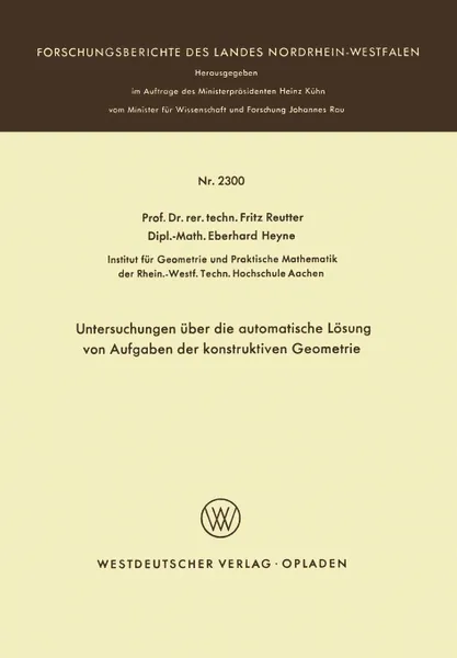 Обложка книги Untersuchungen uber die automatische Losung von Aufgaben der konstruktiven Geometrie, Fritz Reutter