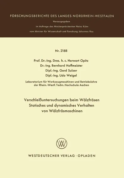 Обложка книги Verschleissuntersuchungen beim Walzfrasen Statisches und dynamisches Verhalten von Walzfrasmaschinen, Herwart Opitz, Bernhard Hoffmeister, Gerd Sulzer