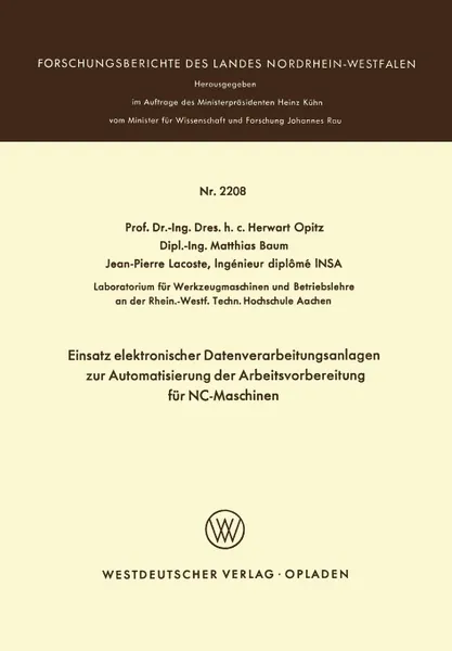 Обложка книги Einsatz elektronischer Datenverarbeitungsanlagen zur Automatisierung der Arbeitsvorbereitung fur NC-Maschinen, Herwart Opitz