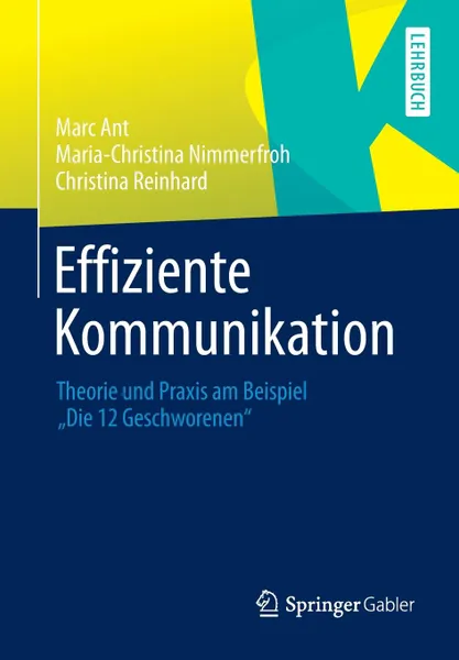 Обложка книги Effiziente Kommunikation. Theorie und Praxis am Beispiel 