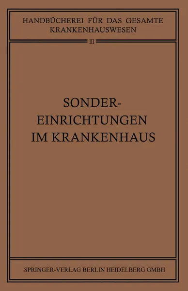 Обложка книги Sondereinrichtungen im Krankenhaus, H. Braun, K.W. Clauberg, F. Goldmann