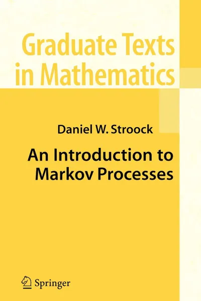 Обложка книги An Introduction to Markov Processes, Daniel W. Stroock