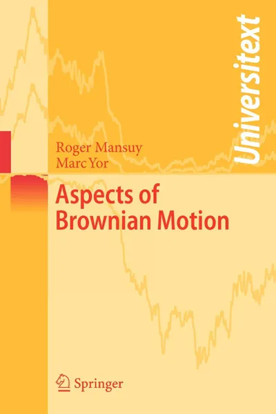 Обложка книги Aspects of Brownian Motion, Roger Mansuy, Marc Yor