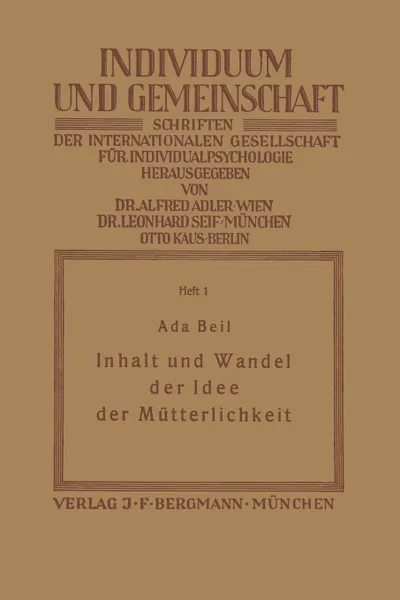 Обложка книги Inhalt Und Wandel Der Idee Der Mutterlichkeit, Na Beil, Na Adler