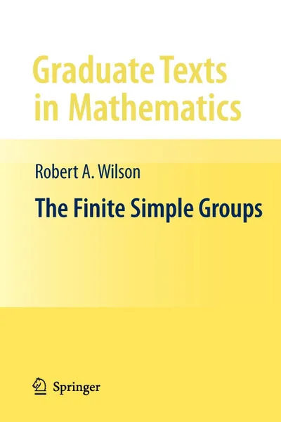 Обложка книги The Finite Simple Groups, Robert Wilson