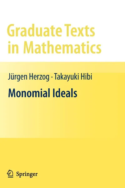 Обложка книги Monomial Ideals, Jürgen Herzog, Takayuki Hibi