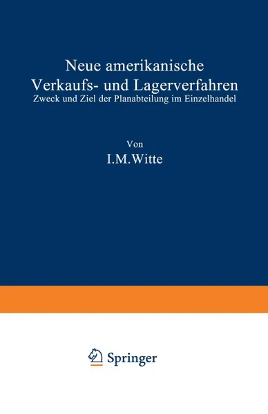 Обложка книги Neue amerikanische Verkaufs- und Lagerverfahren. Zweck und Ziel der Planabteilung im Einzelhandel, NA Witte, NA Allen