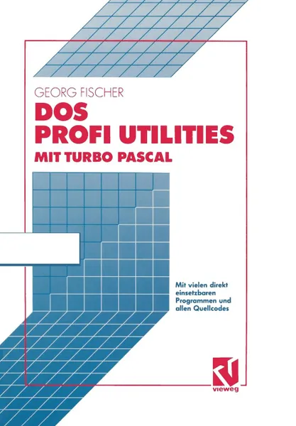 Обложка книги DOS Profi Utilities mit Turbo Pascal, Georg Fischer