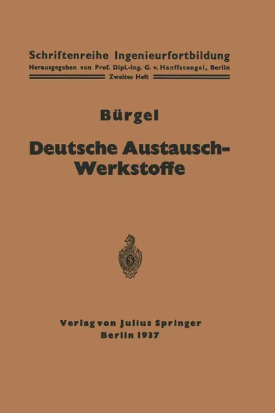 Обложка книги Deutsche Austausch-Werkstoffe, H. Bürgel