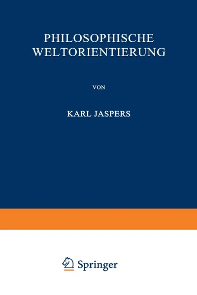 Обложка книги Philosophische Weltorientierung, Karl Jaspers