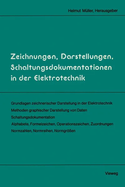 Обложка книги Zeichnungen, Darstellungen, Schaltungsdokumentationen in der Elektrotechnik, Helmut Müller