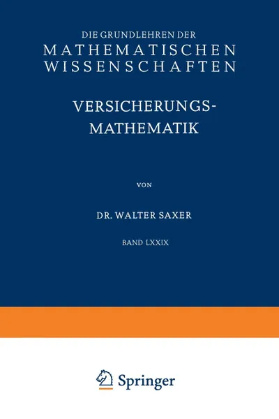 Обложка книги Versicherungsmathematik. Erster Teil, Walter Saxer