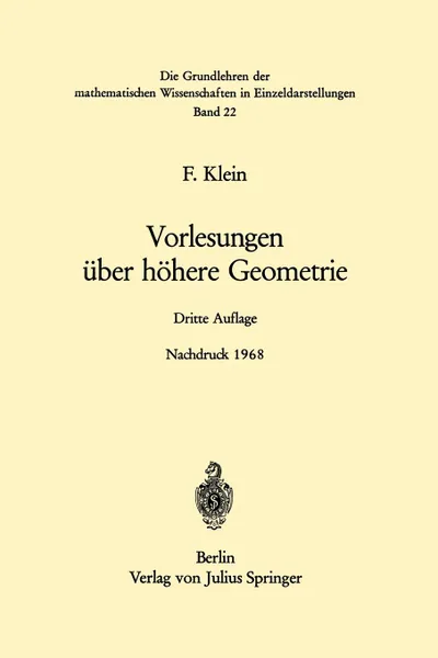 Обложка книги Vorlesungen Uber Hohere Geometrie, Felix Klein