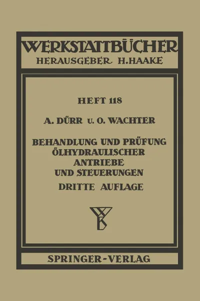 Обложка книги Behandlung und Prufung olhydraulischer Antriebe und Steuerungen, A. Dürr, O. Wachter