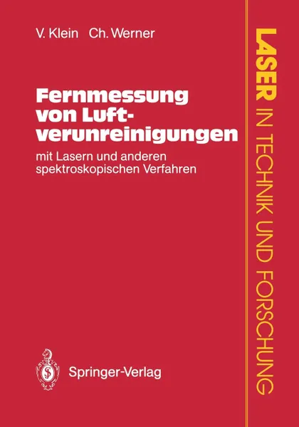 Обложка книги Fernmessung Von Luftverunreinigungen. Mit Lasern Und Anderen Spektroskopischen Verfahren, Volker Klein, Christian Werner, V. Klein