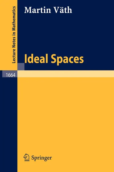 Обложка книги Ideal Spaces, Martin Väth