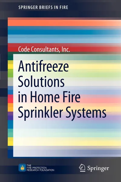 Обложка книги Antifreeze Solutions in Home Fire Sprinkler Systems, Inc. Code Consultants