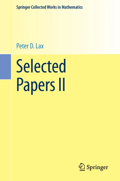 Обложка книги Selected Papers II, Peter D. Lax