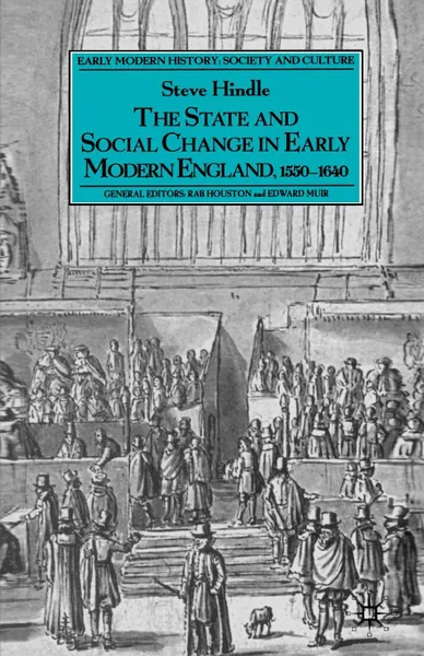 Обложка книги The State and Social Change in Early Modern England, C.1550-1640, Steve Hindle