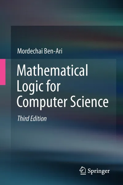 Обложка книги Mathematical Logic for Computer Science, Mordechai Ben-Ari