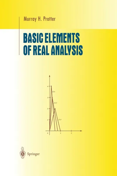 Обложка книги Basic Elements of Real Analysis, Murray H. Protter