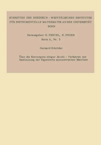 Обложка книги Uber die Konvergenz einiger Jacobi-Verfahren zur Bestimmung der Eigenwerte symmetrischer Matrizen, Gerhard Schröder