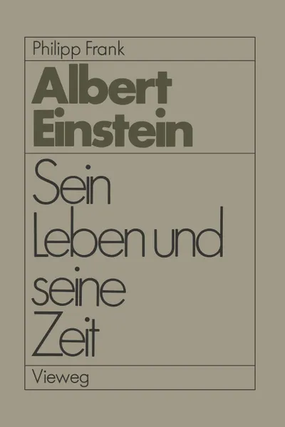 Обложка книги Einstein. Sein Leben und seine Zeit, Philipp Frank