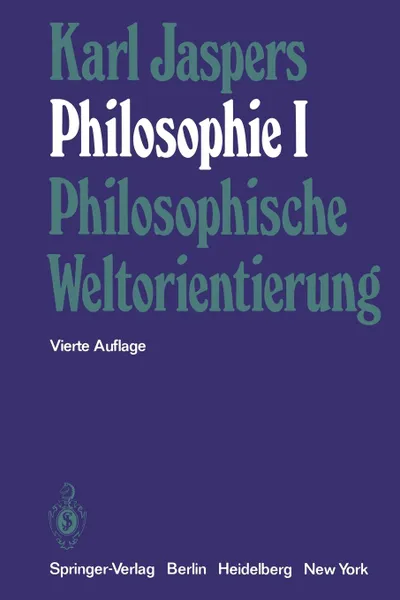 Обложка книги Philosophie. I Philosophische Weltorientierung, K. Jaspers