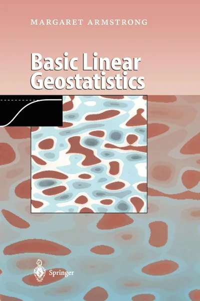 Обложка книги Basic Linear Geostatistics, Margaret Armstrong