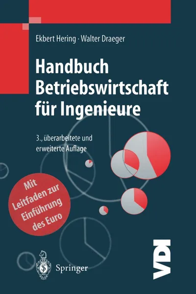 Обложка книги Handbuch Betriebswirtschaft fur Ingenieure, Ekbert Hering