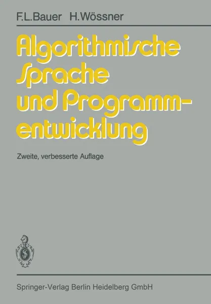 Обложка книги Algorithmische Sprache und Programmentwicklung, Friedrich L. Bauer