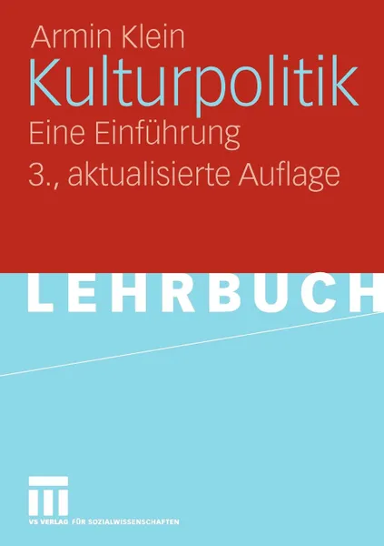 Обложка книги Kulturpolitik. Eine Einfuhrung, Armin Klein