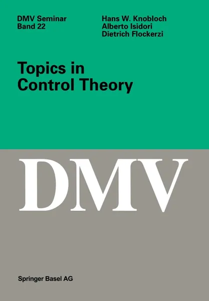 Обложка книги Topics in Control Theory, Hans W. Knobloch, A. Isidori, Dietrich Flockerzi