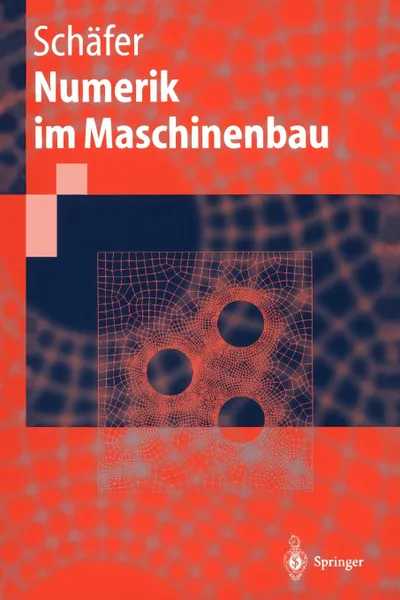 Обложка книги Numerik Im Maschinenbau, Michael Schdfer, Michael Schafer, Michael Sch Fer