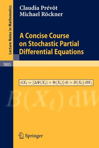 Обложка книги A Concise Course on Stochastic Partial Differential Equations, Claudia Prévôt, Michael Röckner