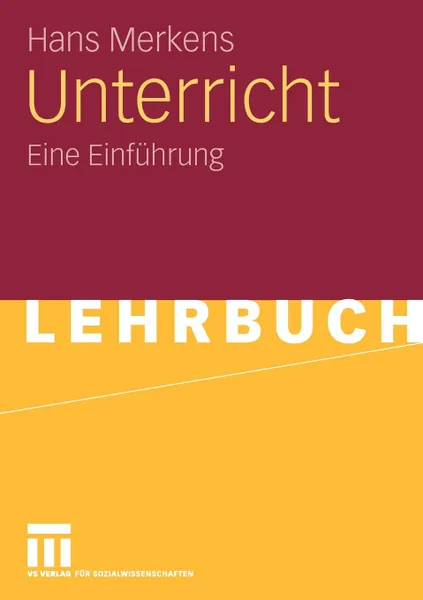 Обложка книги Unterricht. Eine Einfuhrung, Hans Merkens