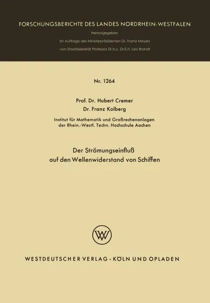 Обложка книги Der Stromungseinfluss auf den Wellenwiderstand von Schiffen, Hubert Cremer