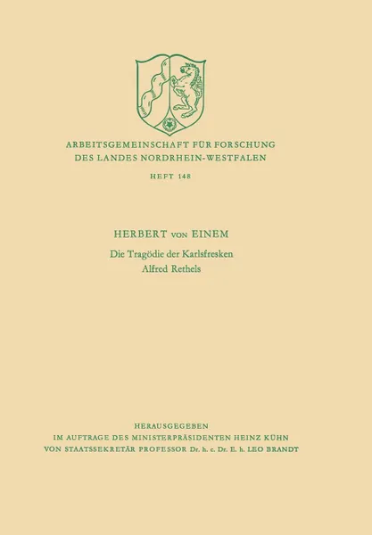 Обложка книги Die Tragodie der Karlsfresken Alfred Rethels, Herbert von Einem