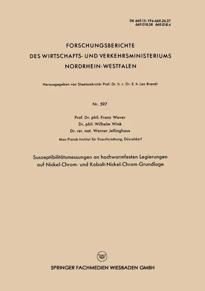 Обложка книги Suszeptibilitatsmessungen an Hochwarmfesten Legierungen Auf Nickel-Chrom- Und Kobalt-Nickel-Chrom-Grundlage, Franz Wever