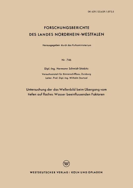 Обложка книги Untersuchung der das Wellenbild beim Ubergang vom tiefen auf flaches Wasser beeinflussenden Faktoren, Hermann Schmidt-Stiebitz