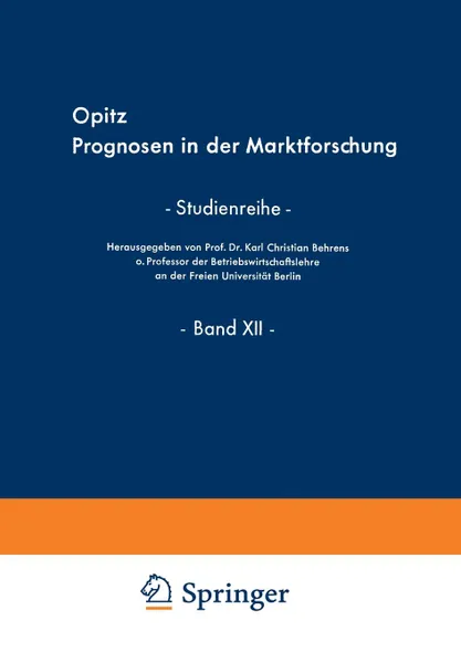 Обложка книги Prognosen in der Marktforschung. Die Eignung der demoskopischen Marktforschung zur Formulierung von Prognosen, Lieselotte Opitz