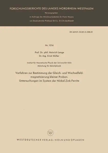 Обложка книги Verfahren zur Bestimmung der Gleich- und Wechselfeldmagnetisierung kleiner Proben. Untersuchungen im System der Nickel-Zink-Ferrite, Heinrich Lange