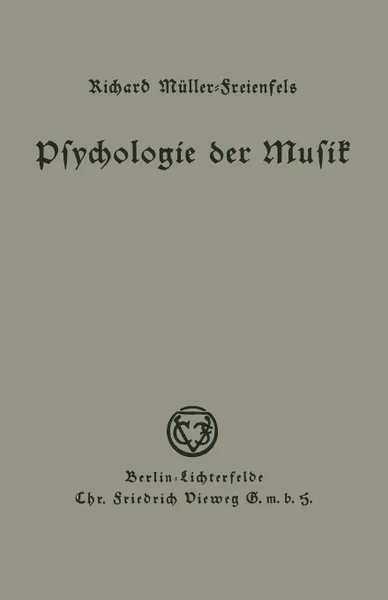 Обложка книги Psychologie der Musik, Richard Müller-Freienfels