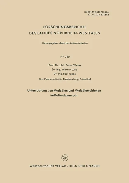 Обложка книги Untersuchung von Walzolen und Walzolemulsionen im Kaltwalzversuch, Franz Wever