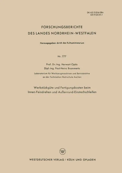 Обложка книги Werkstuckgute und Fertigungskosten beim Innen-Feindrehen und Aussenrund-Einstechschleifen, Herwart Opitz