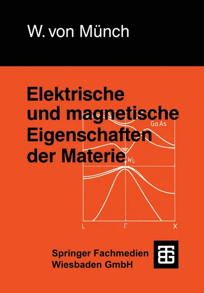 Обложка книги Elektrische und magnetische Eigenschaften der Materie, Waldemar von Münch