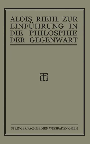 Обложка книги Zur Einfuhrung in die Philosophie der Gegenwart, Alois Riehl